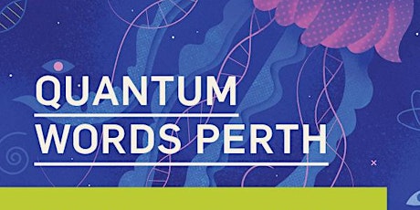 Quantum Words Perth - Writing Catastrophe