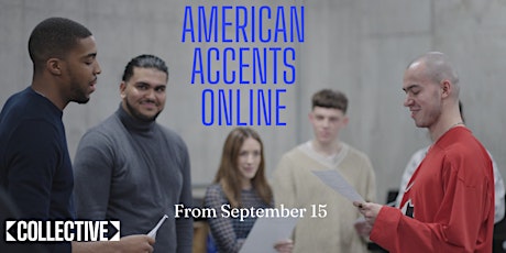 American Accents - ONLINE (Autumn Term)