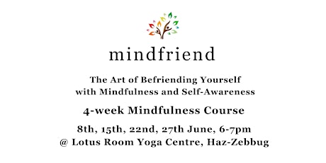 4-week Mindfulness Course - The Art of Befriending Yourself primary image