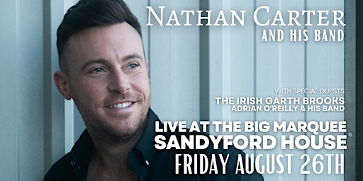 Nathan Carter & his Band Live at the Big Marquee in Sandyford Village, D18