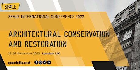 SPACE International Conference: Architectural Conservation and Restoration
