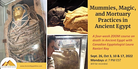 Mummies, Magic and Mortuary Practices in Ancient Egypt
