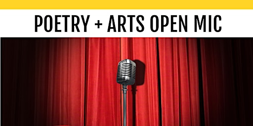 Poetry + Arts Open Mic — all donations to charity!