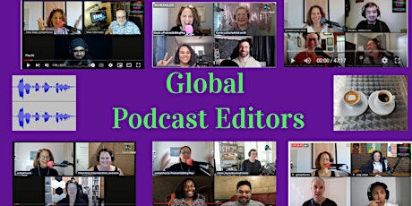 Global Podcast Editor Chats