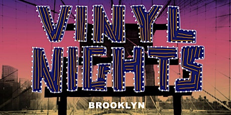 Vinyl Nights - Brooklyn/Albee Square
