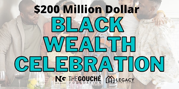 $200 Million Black Wealth Celebration & Scholarship Awards