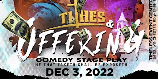 Tithes and Offerings Comedy Stage Play