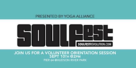 SOULFest Volunteer Orientation