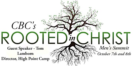 CBC's Rooted in Christ Men's Summit