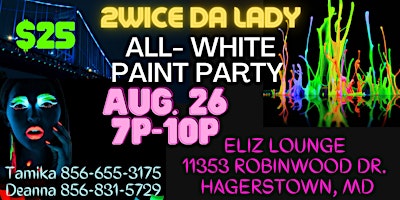 2Wice Da Lady Paint & Party