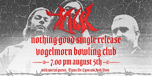 YOLK 'Nothing Good' Single Release w Tessa De Lyon & Josh Dom