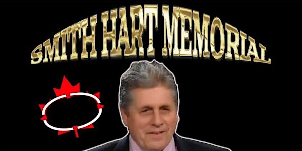 RCW Presents SMITH HART MEMORIAL SHOW