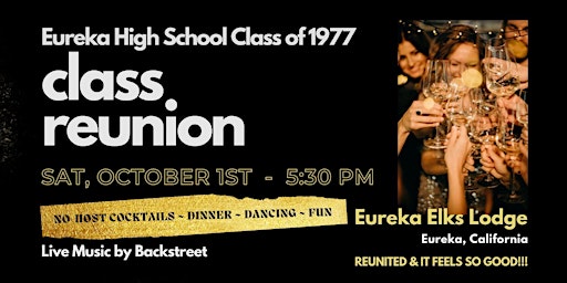Eureka High School Class of 1977 - 45 Year Class Reunion!