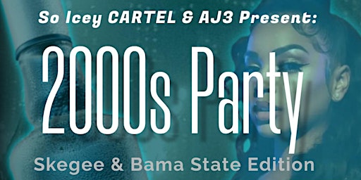 Skegee & Bama State 2000s PARTY