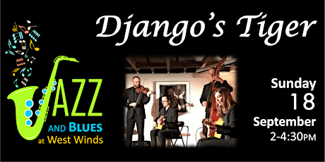 Django's Tiger - Jazz & Blues at West Winds primary image