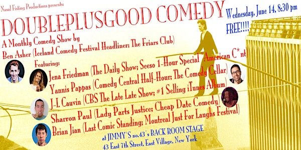 DoublePlusGood Comedy show