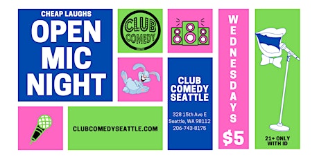 Club Comedy Seattle Open Mic Night 8/24/2022
