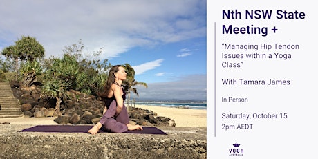 NSW State Meeting + "Managing Hip Tendon Issues within a Yoga Class”