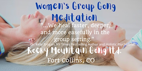 Women's Group Gong.  A Sound & Vibration Transformation 1st & 3rd Sundays