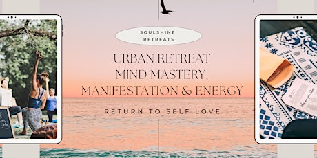 Soulshine Urban Retreat - Return to Self Love  primärbild
