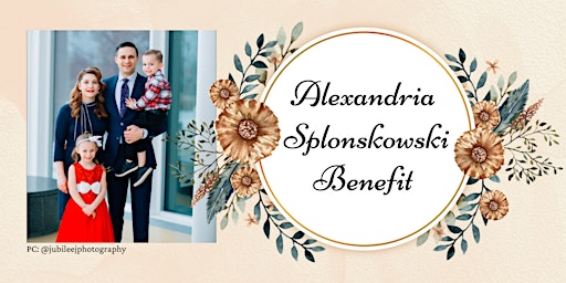Alexandria Splonskowski Benefit