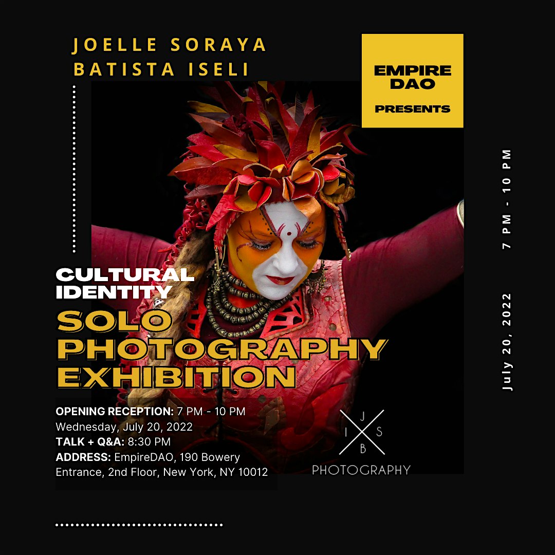 EmpireDAO presents Cultural Identity: Solo Photography Exhibition