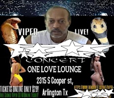 Viper PERFORMING LIVE IN ARLINGTON, TX AT ONE LOVE LOUNGE!