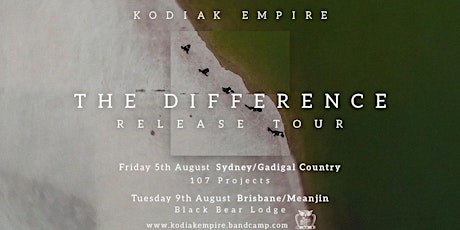 Kodiak Empire- ‘The Difference’ Single Release Show