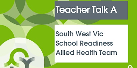 Teacher Talk A - South West Vic SRF August 2022