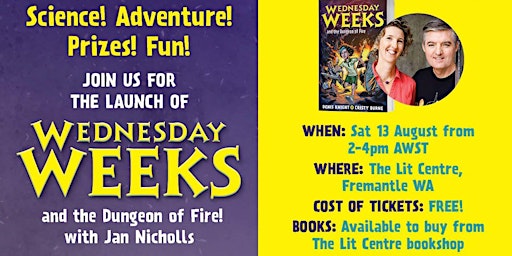 Launch Party for Wednesday Weeks and the Dungeon of Fire