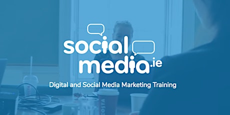 SocialMedia.ie - Pay What You Want Masterclass primary image