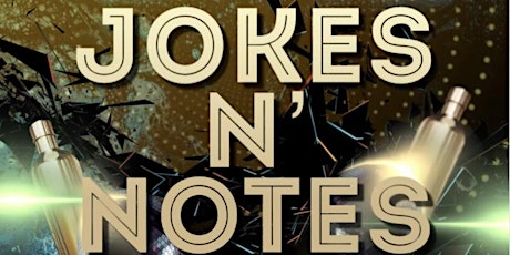 Jokes & Notes Bakersfield