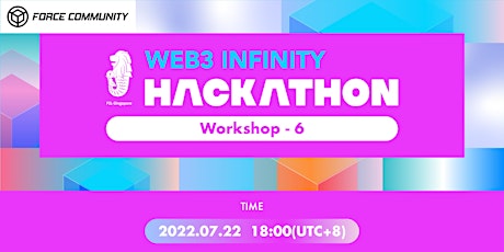 Web3 Infinity Hackathon—Workshop 6