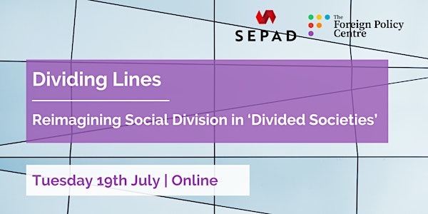 Dividing Lines: Reimagining Social Division in ‘Divided Societies’