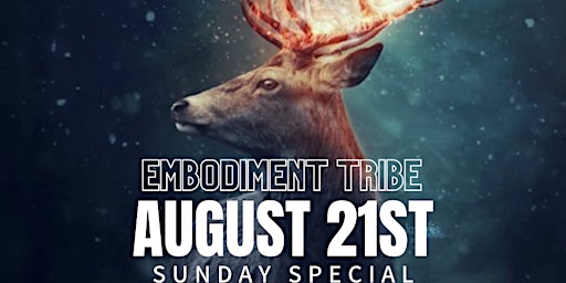 Embodiment Tribe August