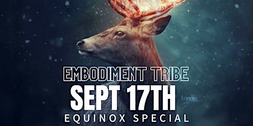 Embodiment Tribe SEPT EQUINOX SPECIAL