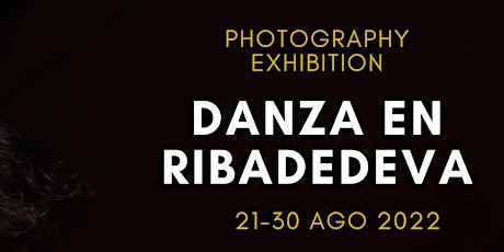 Exposición de fotografías “Danza en Ribadedeva”