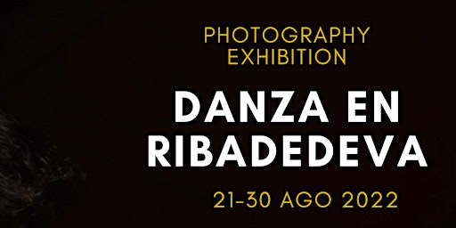 Exposición de fotografías “Danza en Ribadedeva”