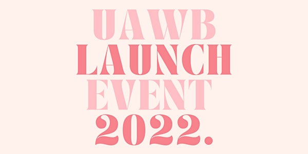UAWB Launch Event 2022