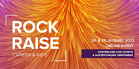 Rock & Raise Festival 2022- Das Online-Event für Working Moms