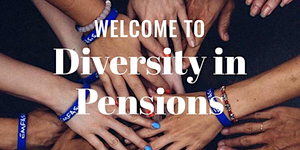 Diversity in Pensions - Women in Pensions
