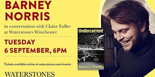 Barney Norris in conversation with Claire Fuller at Waterstones Winchester