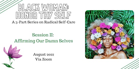 Black Woman: Honor Thy Self (Session #2)