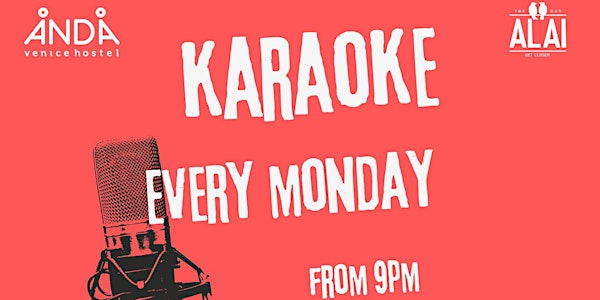 Live Karaoke - Every Monday!