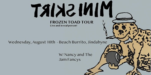 Mini Skirt Live At Beach Burrito Jindabyne W/ Nancy and The Jam Fancys