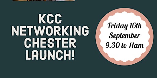 KCC Networking Chester Monthly Meet