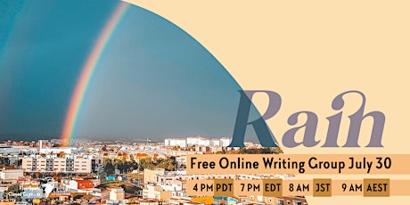 Writing Group July 30: Rain