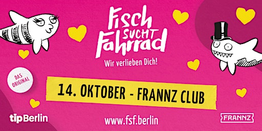 Fisch sucht Fahrrad | Single Party in Berlin | 14. Oktober 2022