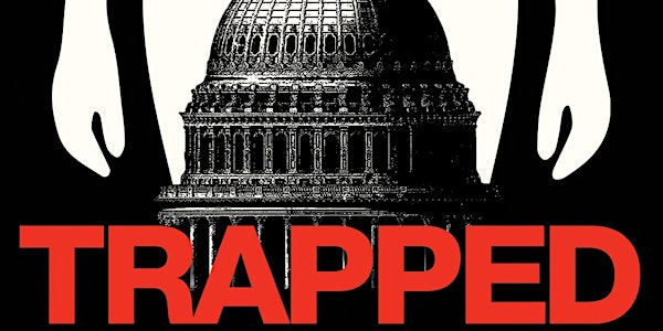 Screening of "Trapped" a Documentary