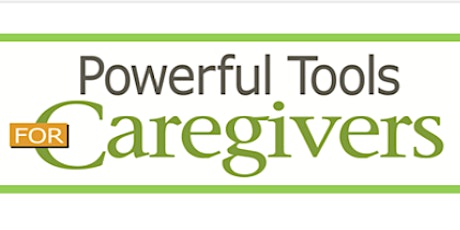 Powerful Tools for Caregivers - September/October 2022
